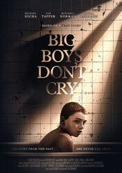 Большие мальчики не плачут / Big Boys Don't Cry