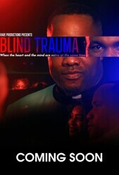 Ослепленная травмой / Blind Trauma