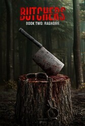 Мясники, книга вторая: Рагорн / Butchers Book Two: Raghorn