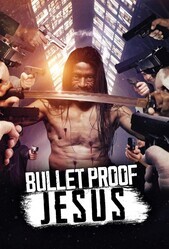 Пуленепробиваемый Иисус / Bulletproof Jesus