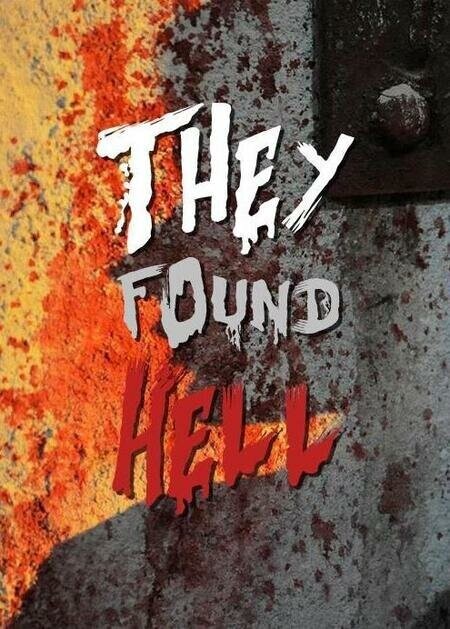 Они нашли Ад / They Found Hell