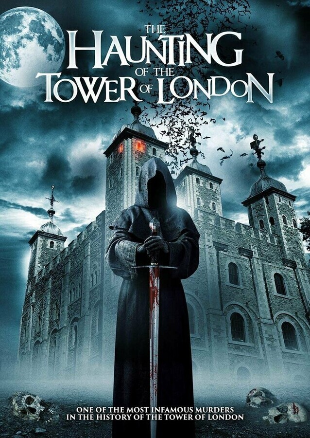 Призраки лондонского Тауэра / The Haunting of the Tower of London