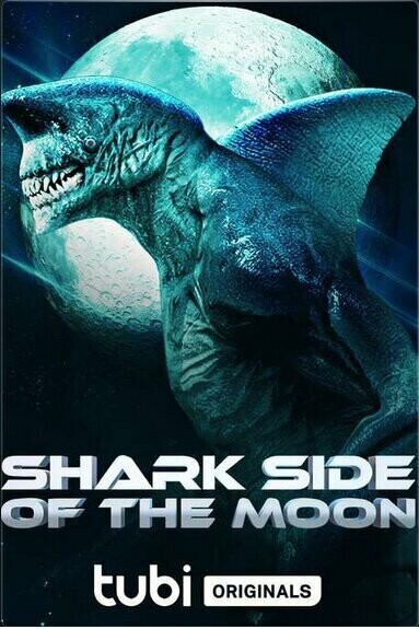 Акулья сторона Луны / Shark Side of the Moon